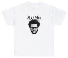 Abel Slut Unisex T-Shirt Funny Tesfaye The Weeknd Music Y2K Pop R&B Meme Hoe Humor Tee S įvairiaspalvis