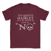 Hamlet Quote  NO  - Mens T-Shirt - Funny - English - Shakespeare tshirt S įvairiaspalvis