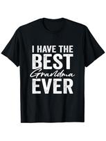 I Have The Best Grandma Ever T-Shirt - Suitable for Grandson & Granddaughter Gift, Casual Round Neck Tee with Grandma & Grandchild, Machine Washable Y S įvairiaspalvis