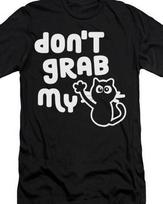 Don't grab my P*ss! Funny T Shirt Mens Womens Tees Top Tee Cat kitten anti Trump S