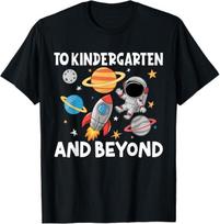To Kindergarten And Beyond Astronaut Back To School T-Shirt Mens Womens Tees Top 2XL