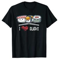 Funny I Love Japanese Sushi Chopsticks T-shirts Women's Fashion Casual Tshirt Loose Streetwear TShirt Women Clothing Personality S įvairiaspalvis