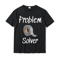 Problem Solver Funny Duct Tape For Dad Handyman Father T-Shirt Cotton Tops T Shirt Fashion Student Top T-Shirts Summer S įvairiaspalvis