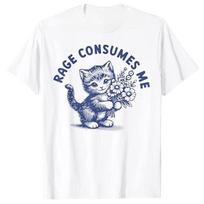 Rage Consumes Me Cat Flower Cute Kitty Meme Summer T-Shirt Humor Funny Kitten Graphic Outfit Short Sleeve Novelty Woman Clothing XXL balta