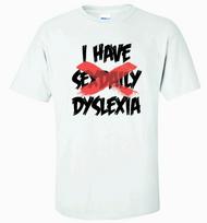 TURIU SEKSĄ KASDIEN DISLEKSIJOS MARŠKINĖLIAI 3XL