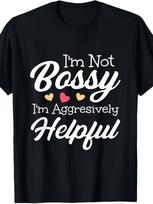 NEW LIMITED Funny Boss I'M Not Bossy I'M Aggressively Helpful Tee T-Shirt Sizes S to 3XL, Same Design, 2026 Summer Short-Sleeved Printed T-Shirt, 180G S įvairiaspalvis