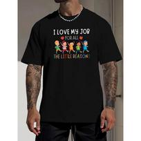 European Sizes LOVE MY JOB, Men's Crew Neck Short Sleeve T-shirt, Trendy Creative Pattern, Casual Comfy Lightweight Tee Top For Summer Outfits S įvairiaspalvis