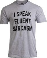 I Speak Fluent Sarcasm | Funny Sarcastic Humor Joke Comment Saying Men T-Shirt S įvairiaspalvis