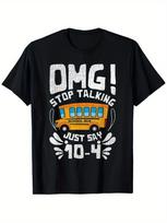 Funny Stop Talking to The Bus-Driver School Bus Design T-Shirt, Suitable for All Men And Women Outdoor Short-Sleeved T-Shirts in All Seasons, Ready to S įvairiaspalvis