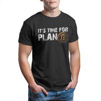 Bitcoin Sign Art Satoshi Nakamoto It's Time For Plan B Tshirt O-Neck Cotton Oversized T Shirt Tees Short Sleeve Men's Clothing S įvairiaspalvis