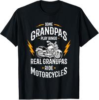 Some Grandpas Play Bingo Real Grandpas Ride Motorcycles T-Shirt Mens Womens Tees Top 3XL