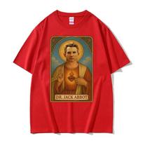 Saint Dr. Jack Abbot Funny Retro Print T-shirts Unisex Women Fashion Streetwear T Shirts Casual Oversized Short Sleeve T-shirt Tops 4XL