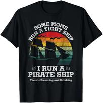 Vintage I Run A Pirate Ship Mom Dad Family Matching Mother T-Shirt S įvairiaspalvis