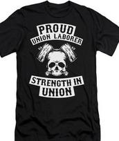 Proud Union laborer T Shirt Mens Womens Tees Top Skull IWW Industrial workers of the World 3XL