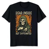 NEW LIMITED Dead Inside But Caffeinated Grim Reaper Drinking Coffee T-Shirt S įvairiaspalvis
