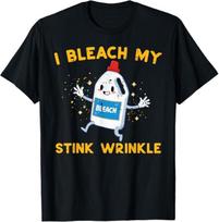 Inappropriate I Bleach My Wrinkle Funny Humor Joke Men Women T-Shirt Mens Womens Tees Top S