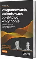 Helion Objektinis programavimas Python. Kurti patikimas ir prižiūrimas programas ir bibliotekas. 4-asis leidimas