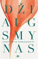 Džiaugsmynas. Audioknyga - Laura Sintija Černiauskaitė