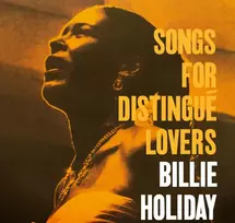 Billie Holiday – Songs For Distingué Lovers (vinilinė plokštelė, LP)