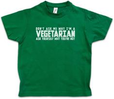 DON'T ASK ME WHY I AM VEGETARIAN Kids Boys kids boys T-Shirt Vegan Ask yourself why 130