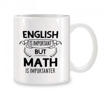 English is important, but math is more important. Teacher, professor, birthday, new product, coffee, cup. 301-400ml