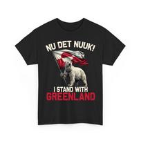 Nu Det Nuuk Now#039;s Enough Bear Funny Saying I Stand With Greenland TShirt Unisex T-Shirt S įvairiaspalvis