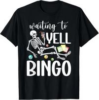 Waiting to Yell Bingo Lover Bingo Player Bingo Enthusiasts T-Shirt 4XL