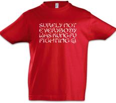Surely Not Everybody Was Kung-Fu Fighting Kids Boys kids boys T-Shirt Fun Martial Arts 150
