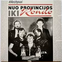 Rondo – Nuo Provincijos Iki Rondo #Archyvai (vinilinė plokštelė, LP)