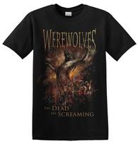 WEREWOLVES - 'The Dead Are Screaming' T-Shirt XL