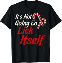 It's Not Going to Lick Itself Adult Short Sleeve Funny Christmas T-Shirt 3XL