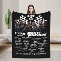 21Th Anniversary Fast and Furious Ride Or Die Blankets Velvet Spring Breathable Warm Throw Blanket for Bed Travel Rug Piece 75cmx90cm