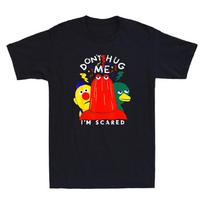 Don't Hug Me I'm Scared Funny Cartoon Show Meme Joke Gifts Vintage Men's T-Shirt S