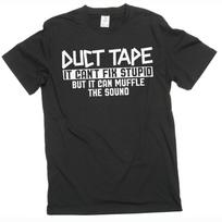 Funny Duct Tape T-Shirt Mens Womens Tees Top Humor Humorous Joke T-Shirt Mens Womens Tees Tops sarcastic gifts for him her M