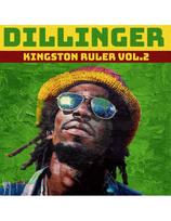 Dillinger - Kingston Ruller, Vol. 2