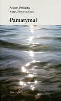 Pamatymai - Arūnas Peškaitis OFM, Kazys Simanauskas