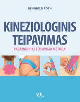 Kineziologinis teipavimas. Pagrindiniai teipavimo metodai, Kineziologinis teipavimas. Pagrindiniai teipavimo metodai