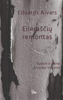 Eilėraščių remontas / Minimos