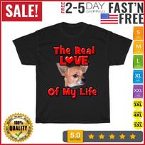 Chihuahua, Dog Love Of My Life Valentine's Day Vintage T Shirt Mens Womens Tees Top Men Women Fashion 3XL