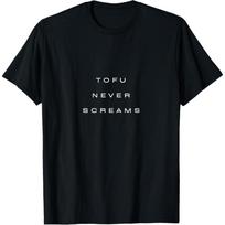 Tofu Never Screams Vegan Shirt, Gift for Vegan T-Shirt S juoda