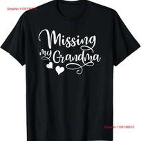 Missing My Grandma Design Grandchild Grandmother Memorial T Shirt  vintage Washed Versatile fashion Stylish S įvairiaspalvis