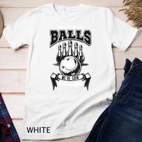 Grab your balls, we're going bowling Unisex T-Shirt Mens Womens Tees Top S