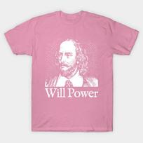 T Shirt Women Will Power William Shakespeare Tshirt Playwright T Harajuku Print Kawaii Tshirt Summer Short Sleeve Female T-Shirt Top Tee S rožinė