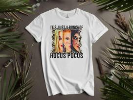 It's Just A Bunch Of Hocus Pocus T-Shirt Mens Womens Tees Top T Shirt Mens Womens Tees Top Men Women Unisex Tshirt I157 4XL