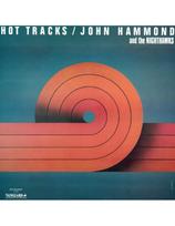 John Hammond & The Nighthawks - Hot Tracks