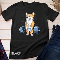 Corgi Weightlifting Funny Deadlift Men Fitness Gym Workout Unisex T-Shirt Mens Womens Tees Top L