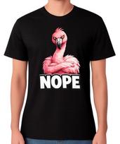 Nope Flamingo T-Shirt Funny Pink Bird Graphic Humour Gift Unisex Tee S įvairiaspalvis