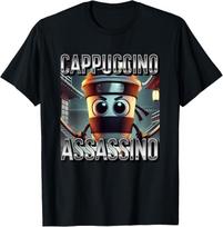 Cappuccino Assassino Coffee Lovers Italian Brainrot Meme T-Shirt Mens Womens Tees Top unisex T-Shirt Mens Womens Tees Top 2XL