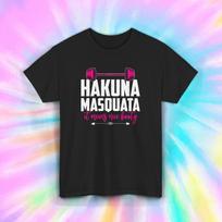 Hakuna Masquata Shirt Gym Workout Fitness Funny Barbell Quote Tee S-5XL 3XL
