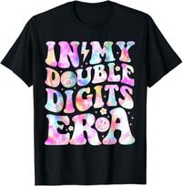 In My Double Digits Era 10(ten) Years Old 10th B-day Girls T Shirt Mens Womens Tees Top Men Women Kid L